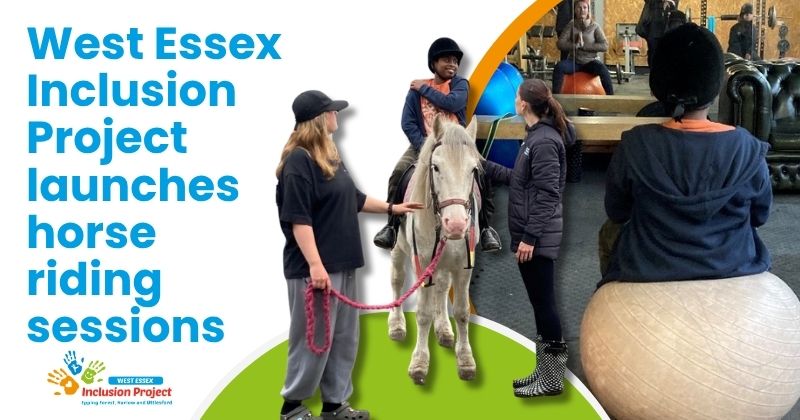 West Essex Inclusion Project Launches Horse Riding Sessions