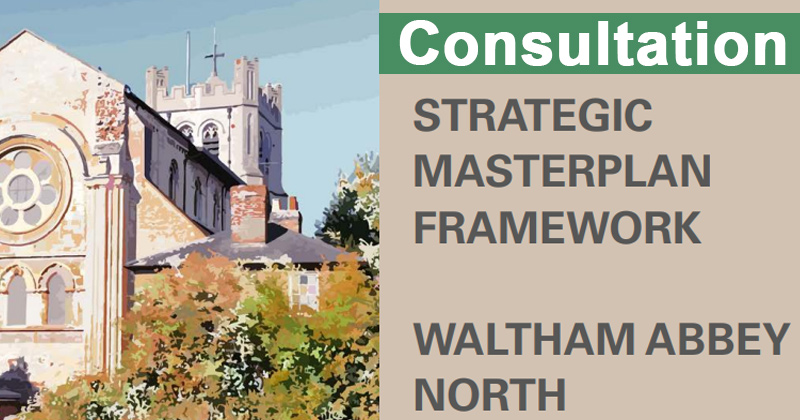 Consultation on Waltham Abbey North SMF