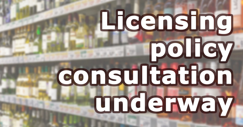 Licensing policy consultation underway