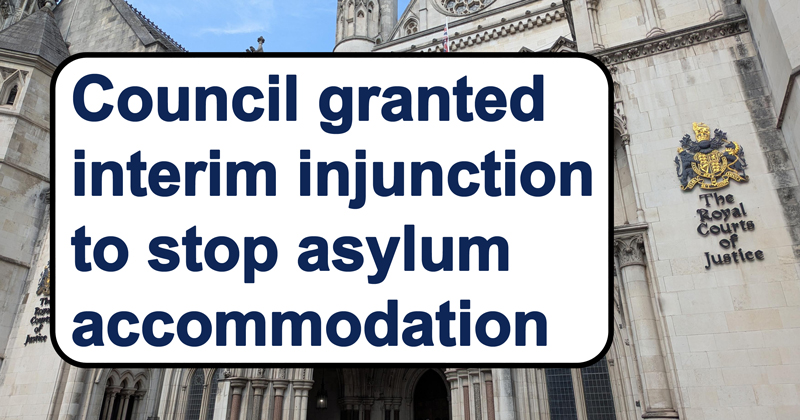 Council granted interim injunction to stop asylum accommodation