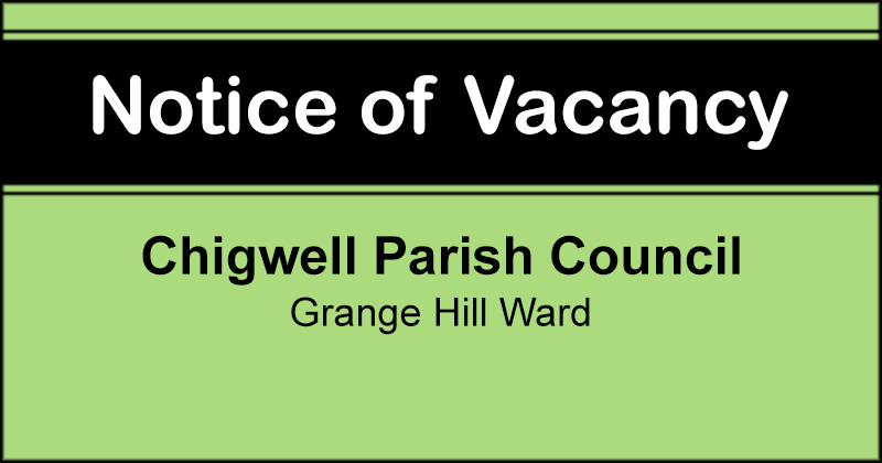 Notice of vacancy - Chigwell Parish Council