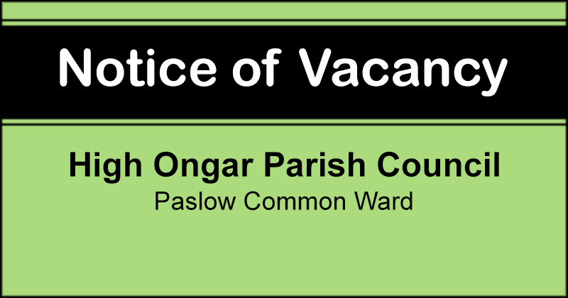 Notice of vacancy - High Ongar Parish Council