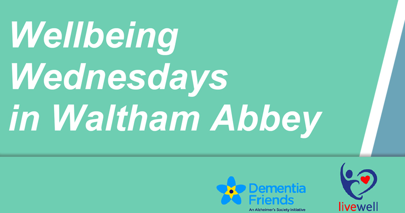 Wellbeing Wednesdays in Waltham Abbey