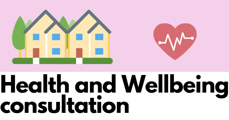 Health and wellbeing consultation