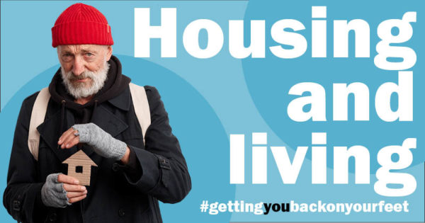 Getting you back on your feet - Housing and living