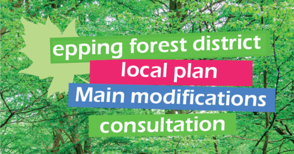 Epping Forest District Draft Local Plan Main modifications consultation