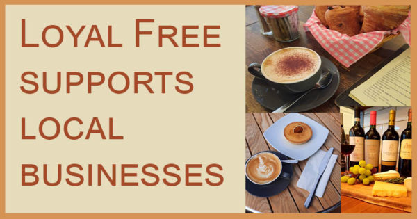 Loyal free supports local businesses