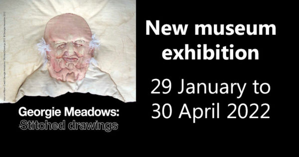 New museum exhibition 29 jan to 30 april 2022