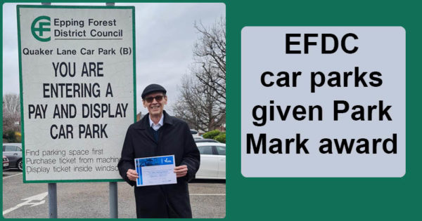 EFDC Car parks given Park Mark award