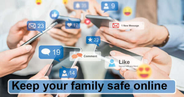 Group in people on their mobile phones (only their hands shown) with graphics of likes, new messages, new followers and emojis. Text reads 'Keep you family safe online'