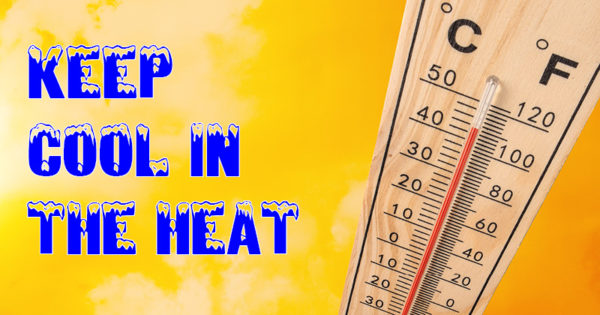 Keep cool in the heat - Thermometer reaching over 40 degrees