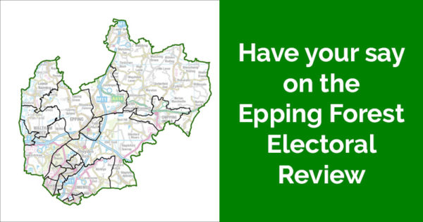 Have your say on the Epping Forest Electoral Review