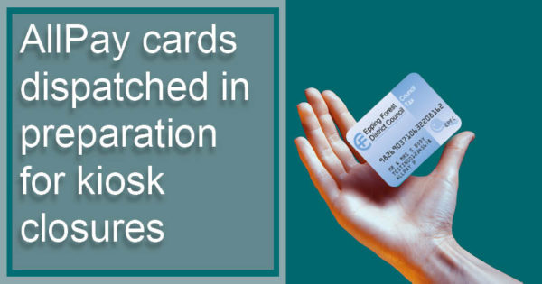 AllPay cards dispatched in preparation for kiosk closures
