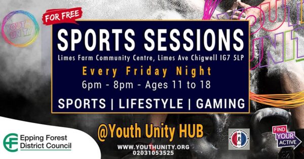 Sports Sessions Limes Farm Community Centre, Chigwell Every Friday Night 6pm to 8pm Ages 11 to 18 Sports, Lifestyle, Gaming @Youth Unity Hub