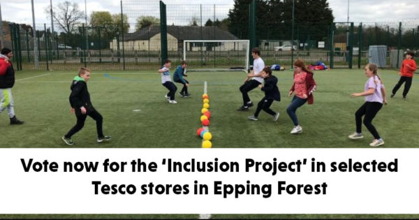 Vote for the Inclusion Project in slected tesco stores in Epping Forest