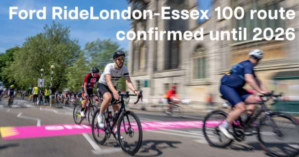 Ford RideLondon-Essex 100 route confirmed until 2026