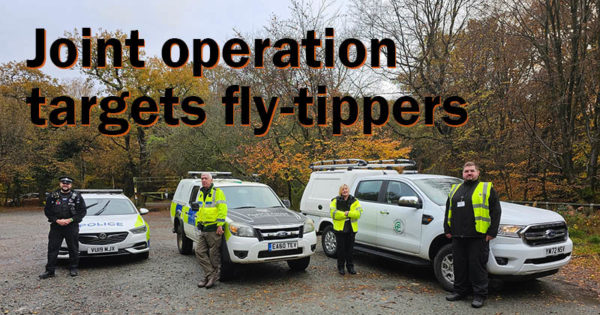 Joint operation targets fly-tippers