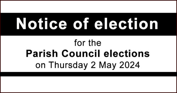 Notice of election for the Parish Council elections
