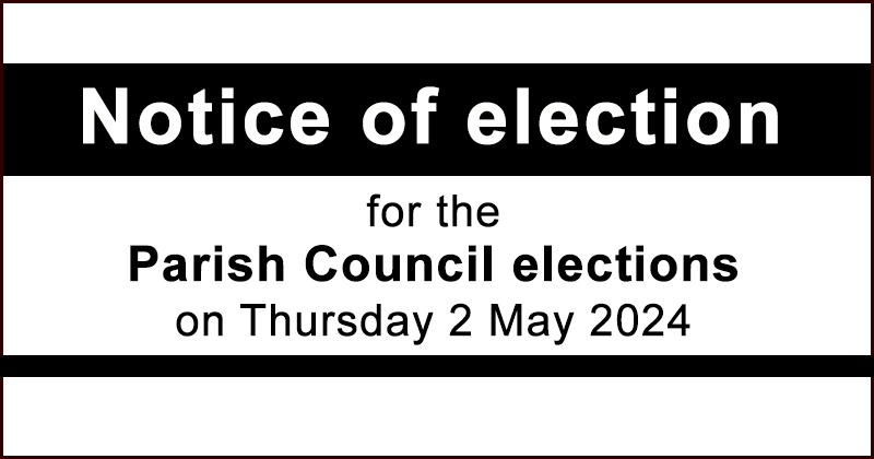 Notice of election - Parish Council 