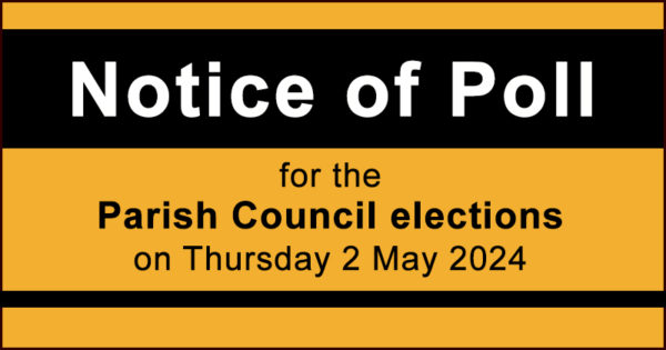 Notice of poll for the parish council elections