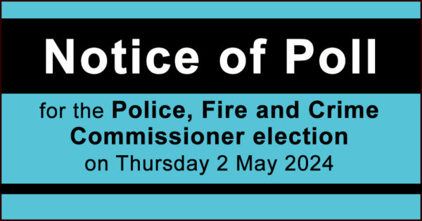 Notice of poll for the pfcc election
